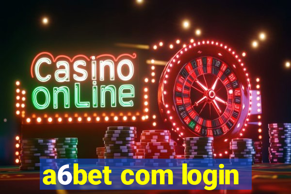 a6bet com login